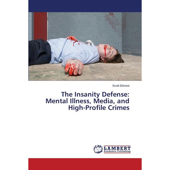 The Insanity Defense (Paperback)