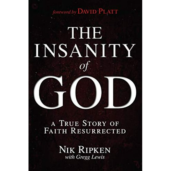 Pre-Owned The Insanity of God: A True Story of Faith Resurrected (Paperback) 1433673088 9781433673085