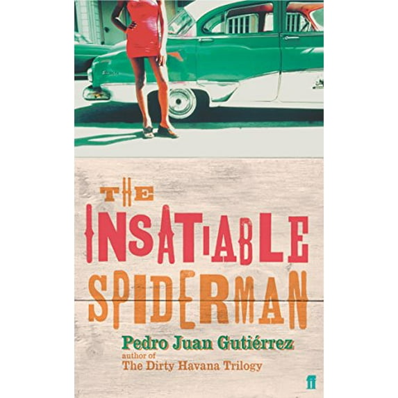 Pre-Owned The Insatiable Spiderman (Paperback) 9780571221615