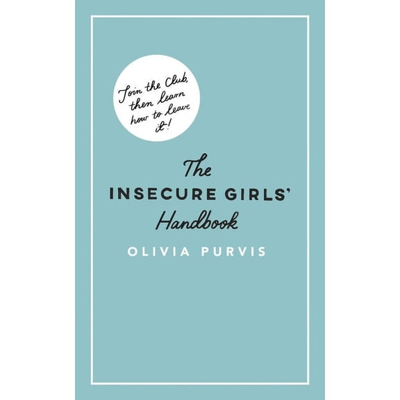 The Insecure Girl's Handbook (Paperback)
