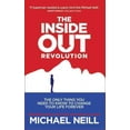 thumbnail image 1 of Inside-out Revolution : The Only Thing You Need to Know to Change Your Life Forever, 1 of 1