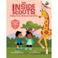 thumbnail image 1 of The Inside Scouts Help the Brave Giraffe: An Acorn Book (the Inside Scouts #2): Volume 2, (Hardcover), 1 of 1