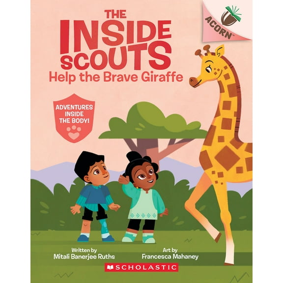 The Inside Scouts Help the Brave Giraffe: An Acorn Book (the Inside Scouts #2), (Paperback)