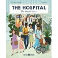 thumbnail image 1 of Inside Story The Hospital: The Inside Story, (Hardcover), 1 of 2