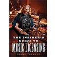 thumbnail image 1 of Pre-Owned Insider's Guide to Music Licensing (Paperback) 1621533964 9781621533962, 1 of 1
