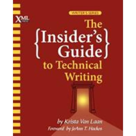 Pre-Owned The Insider's Guide to Technical Writing (Paperback)