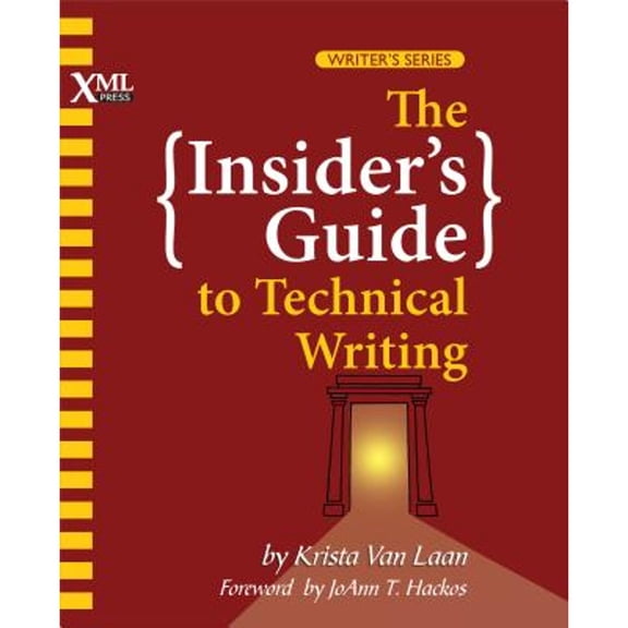 Pre-Owned The Insider's Guide to Technical Writing (Paperback)