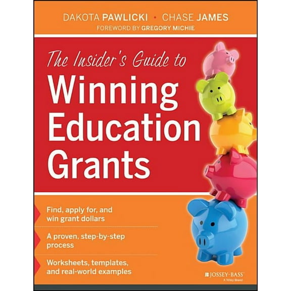 The Insider's Guide to Winning Education Grants (Paperback)