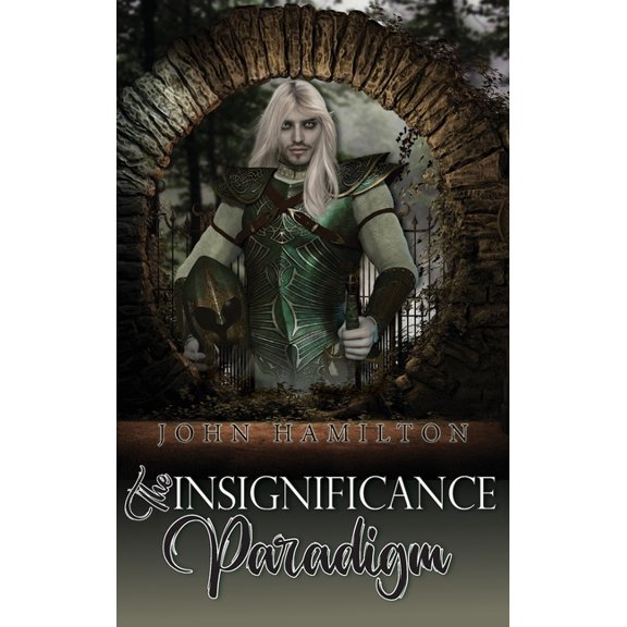 The Insignificance Paradigm, (Hardcover)