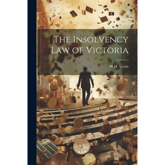 The Insolvency Law of Victoria (Paperback)