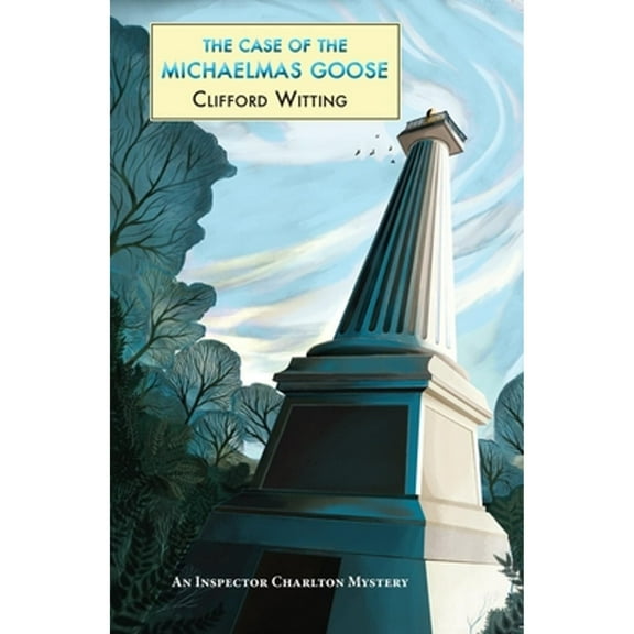 The Inspector Harry Charlton: The Case of the Michaelmas Goose (Paperback)
