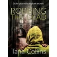 thumbnail image 1 of Inspector Jim Carruthers Thrillers Robbing the Dead, Book 1, (Paperback), 1 of 1