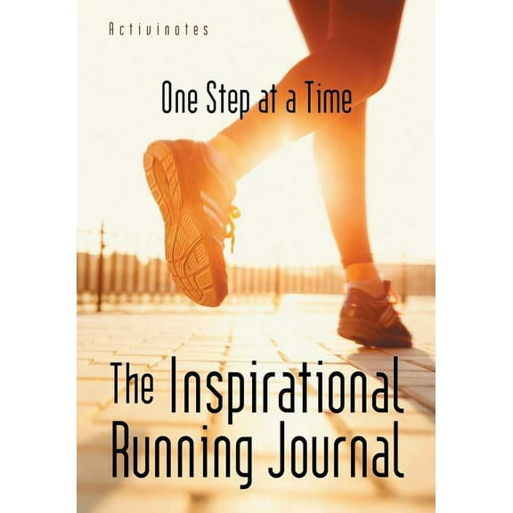 The Inspirational Running Journal (Paperback)