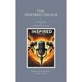 thumbnail image 1 of The Inspired Choice: Chronicles of Transformation: Horizons Ahead, (Paperback), 1 of 1