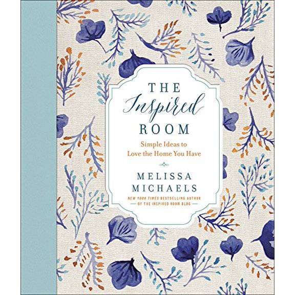 Pre-Owned The Inspired Room: Simple Ideas to Love the Home You Have (Hardcover) 073696309X 9780736963091