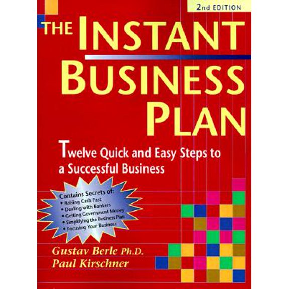 Pre-Owned The Instant Business Plan Book : 12 Quick-And-Easy Steps to a Profitable Business (Paperback)