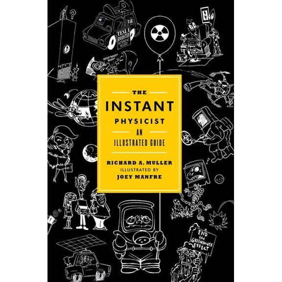 Pre-Owned The Instant Physicist (Hardcover) 0393078264 9780393078268