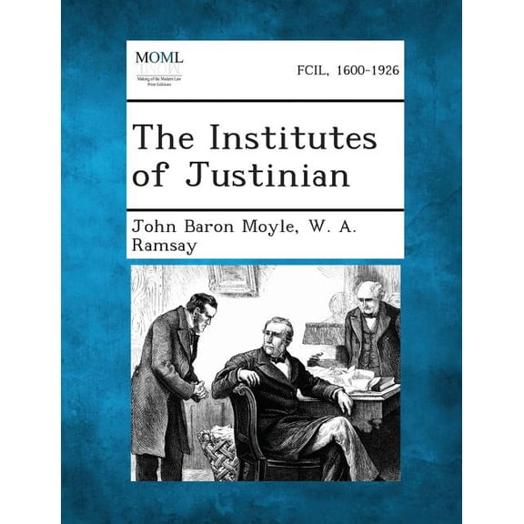 The Institutes of Justinian (Paperback)