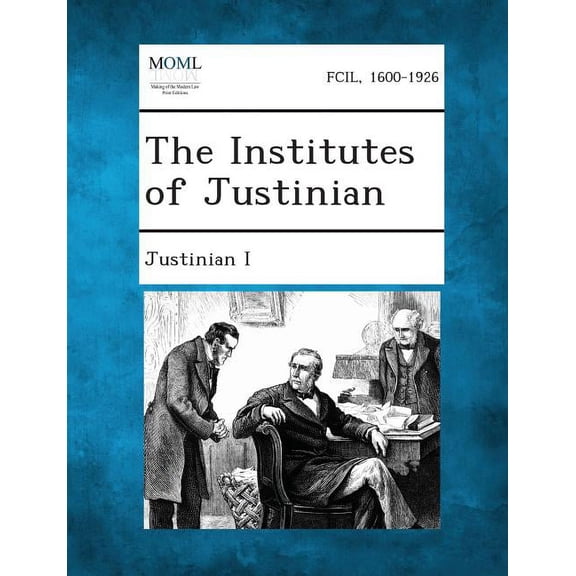 The Institutes of Justinian (Paperback)