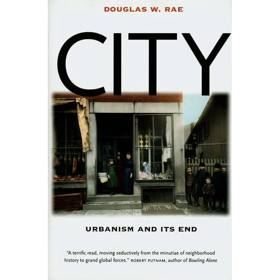 The Institution for Social and Policy Studies: City : Urbanism and Its End (Paperback)