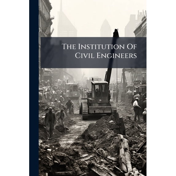 The Institution Of Civil Engineers (Paperback)