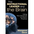 thumbnail image 1 of The Instructional Leader and the Brain: Using Neuroscience to Inform Practice, (Paperback), 1 of 1