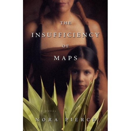 Pre-Owned The Insufficiency of Maps: A Novel (Hardcover) 0743292073 9780743292078