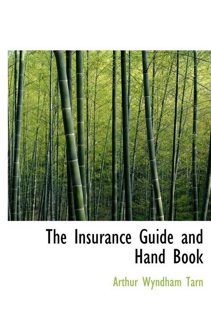 The Insurance Guide and Hand Book (Hardcover)