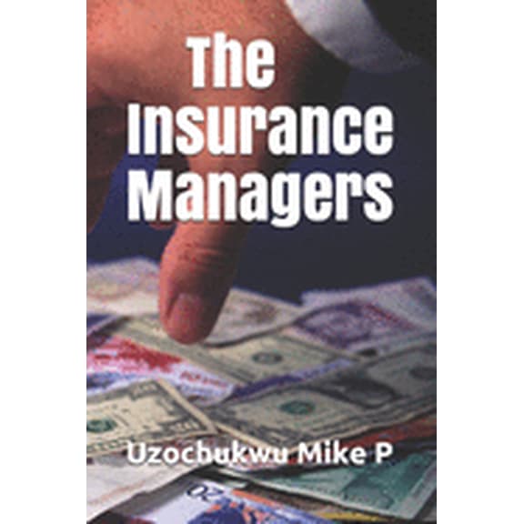 The Insurance Managers (Paperback)
