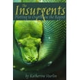 thumbnail image 1 of The Insurgents: Plotting to Overthrow the Regent, (Paperback), 1 of 1
