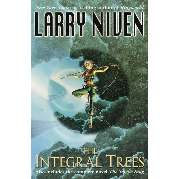 The Integral Trees: And the Smoke Ring, (Paperback)