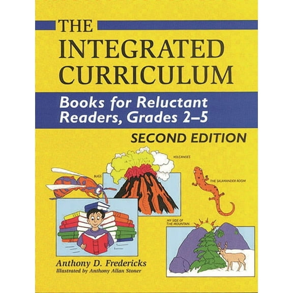 The Integrated Curriculum: Books For Reluctant Readers, Grades 25 (teacher Ideas Press)