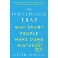 thumbnail image 1 of The Intelligence Trap: Why Smart People Make Dumb Mistakes, (Paperback), 1 of 2