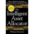 thumbnail image 1 of Pre-Owned The Intelligent Asset Allocator: How to Build Your Portfolio to Maximize Returns and Minimize Risk (Hardcover) 0071362363 9780071362368, 1 of 1