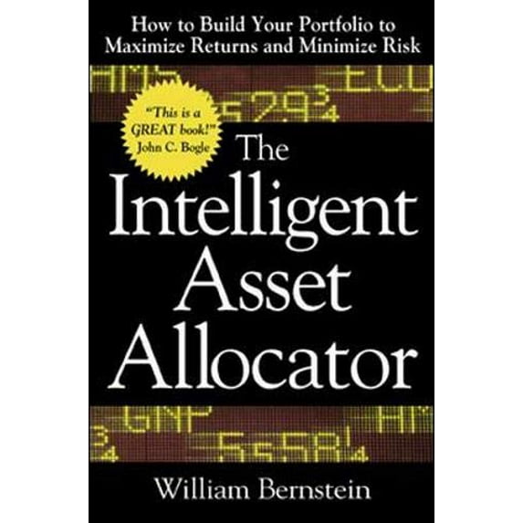 Pre-Owned The Intelligent Asset Allocator: How to Build Your Portfolio to Maximize Returns and Minimize Risk (Hardcover) 0071362363 9780071362368