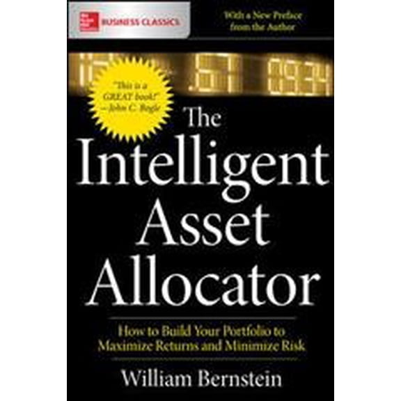 Pre-Owned The Intelligent Asset Allocator: How to Build Your Portfolio to Maximize Returns and Minimize Risk (Paperback) 1260026647 9781260026641