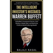The Intelligent Investors The Intelligent Investors Mistakes Warren Buffett, Book 1, Paperback