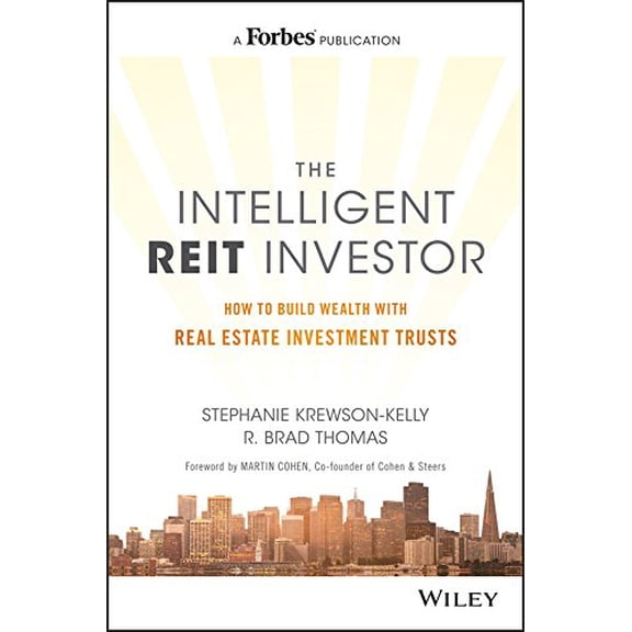 Pre-Owned The Intelligent REIT Investor: How to Build Wealth with Real Estate Investment Trusts (Hardcover) 1119252717 9781119252719