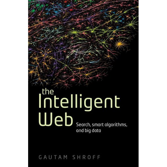 The Intelligent Web, (Hardcover)