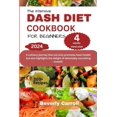thumbnail image 1 of The Intensive Dash Diet Cookbook for Beginners (Paperback), 1 of 1