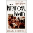 thumbnail image 1 of Pre-Owned The Intentional Family: How To Build Family Ties In Our Modern World (Hardcover) 0201694662 9780201694666, 1 of 1