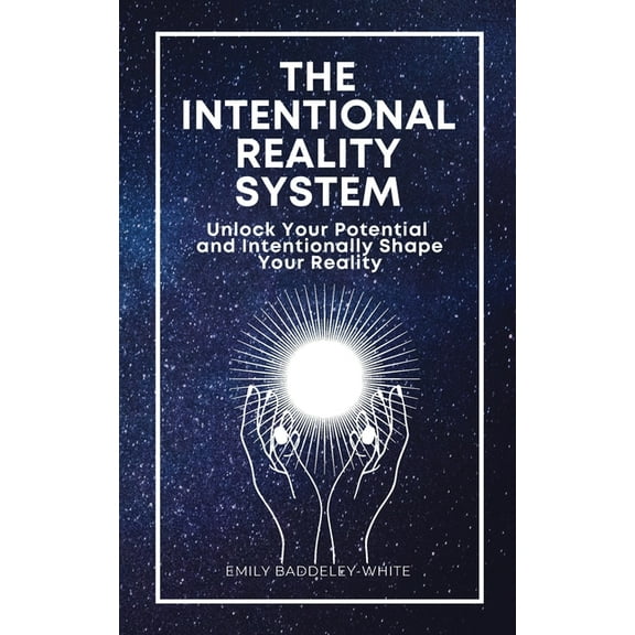 The Intentional Reality System, (Paperback)