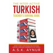 The Inter-Active Turkish Teacher's Survival Guide, Paperback