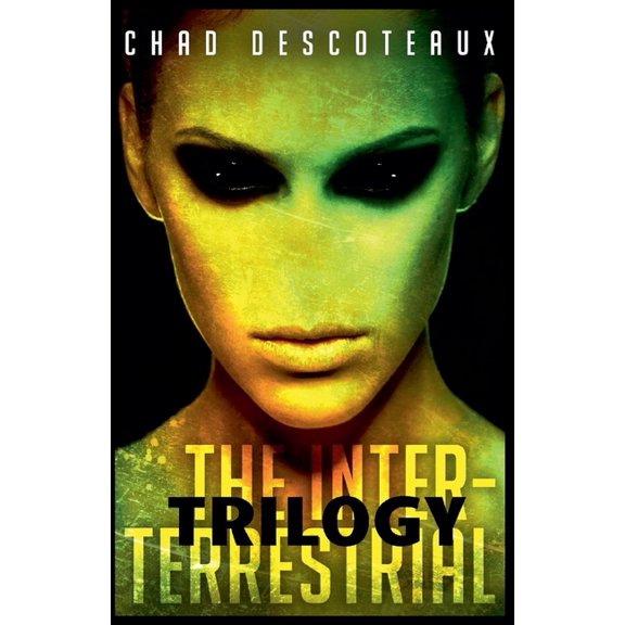 The Inter-Terrestrial (Trilogy Edition), (Paperback)