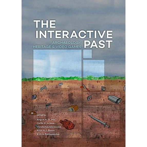 The Interactive Past (Paperback)