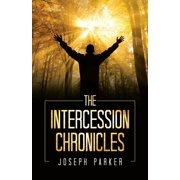 The Intercession Chronicles, Paperback