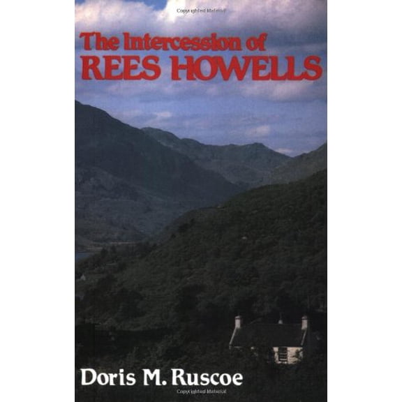 Pre-Owned The Intercession of Rees Howells, 9780718830298, 0718830296, Paperback,