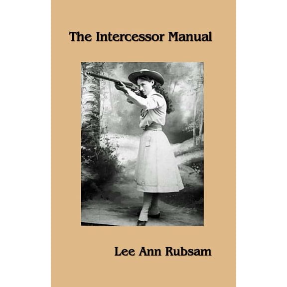 The Intercessor Manual (Paperback)