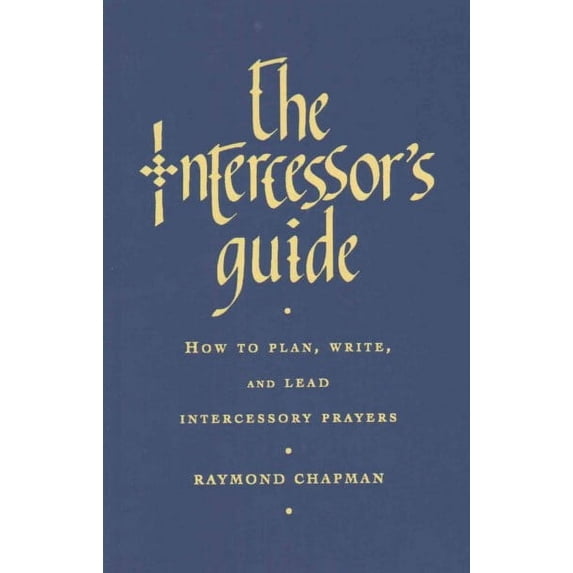 The Intercessor's Guide (Paperback)