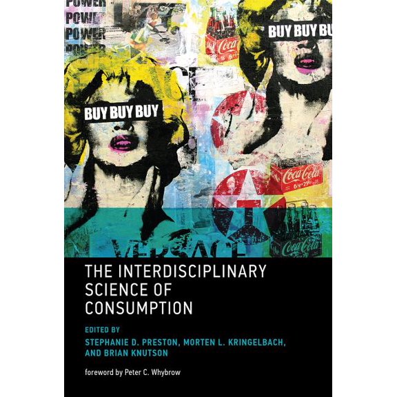 Interdisciplinary Science of Consumption